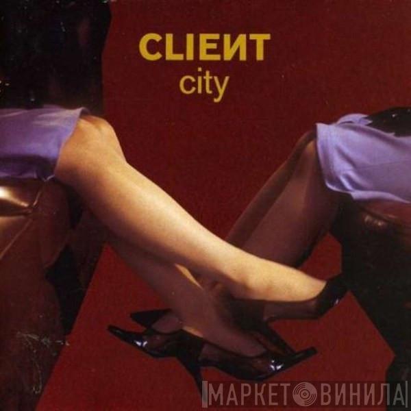  Client  - City