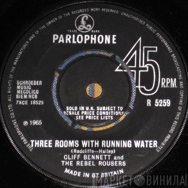 Cliff Bennett & The Rebel Rousers - Three Rooms With Running Water