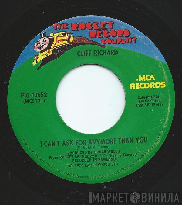  Cliff Richard  - I Can't Ask For Anymore Than You / Junior Cowboy