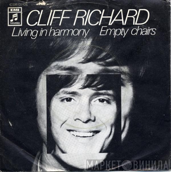  Cliff Richard  - Living In Harmony / Empty Chairs