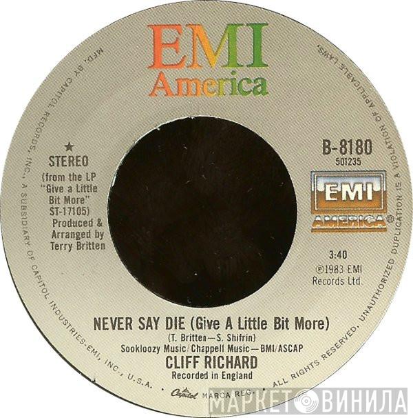  Cliff Richard  - Never Say Die (Give A Little Bit More) / Front Page