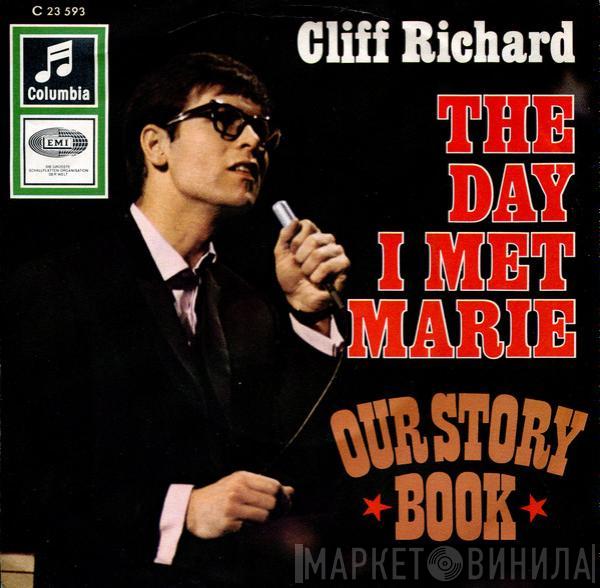  Cliff Richard  - The Day I Met Marie / Our Story Book