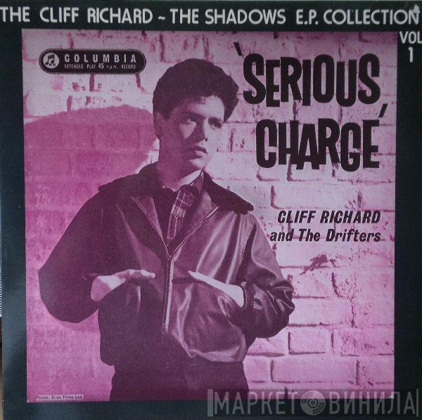 Cliff Richard & The Drifters - The Cliff Richard - The Shadows E.P. Collection Vol 1: Serious Charge