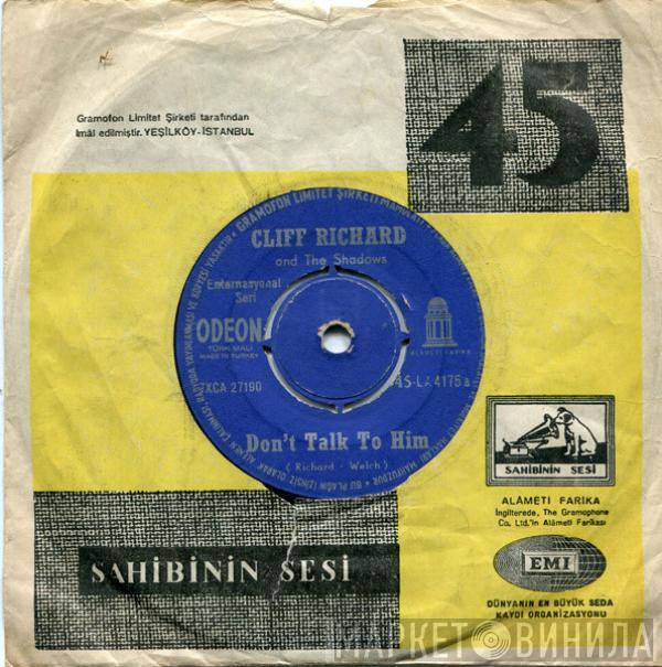  Cliff Richard & The Shadows  - Don't Talk To Him / Say You Are Mine