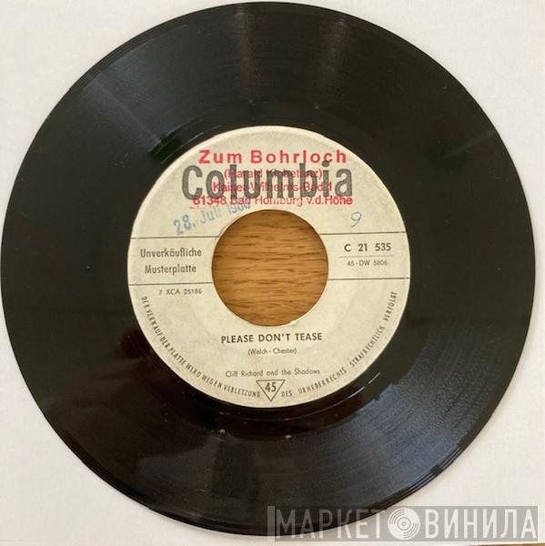  Cliff Richard & The Shadows  - Please Don't Tease / Where Is My Heart