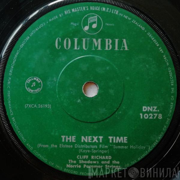  Cliff Richard & The Shadows  - The Next Time / Bachelor Boy