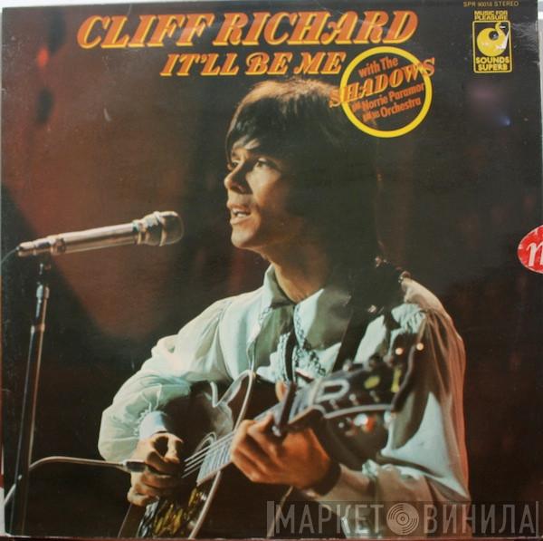 Cliff Richard & The Shadows, Cliff Richard, Norrie Paramor And His Orchestra - It'll Be Me