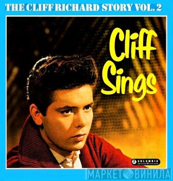  Cliff Richard  - Cliff Sings - The Cliff Richard Story Vol. 2