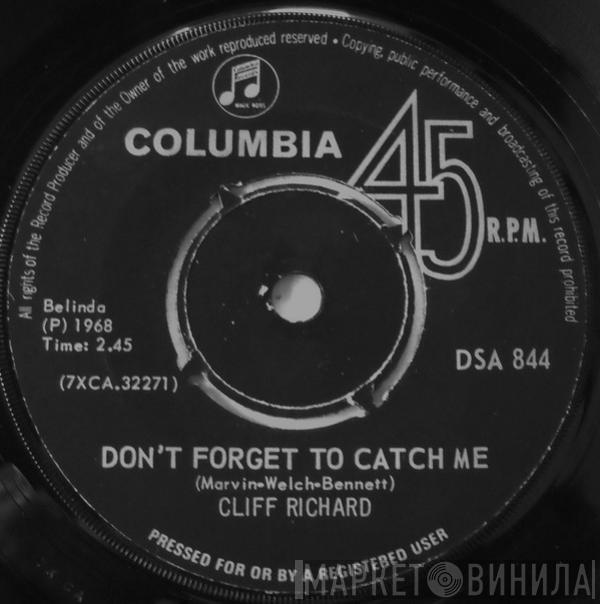  Cliff Richard  - Don't Forget To Catch Me