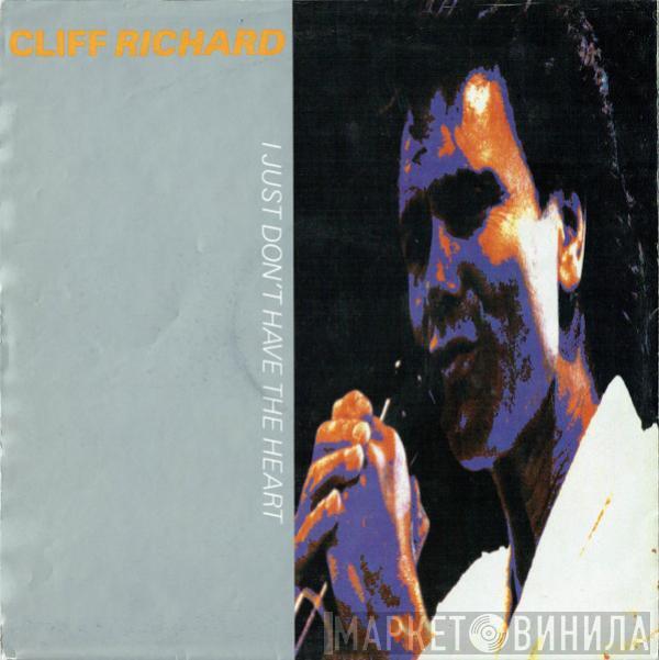  Cliff Richard  - I Just Don't Have The Heart