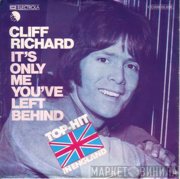  Cliff Richard  - It's Only Me You've Left Behind