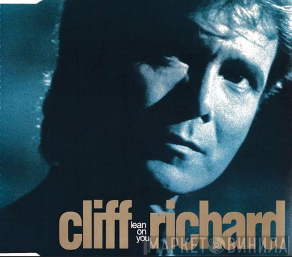  Cliff Richard  - Lean On You