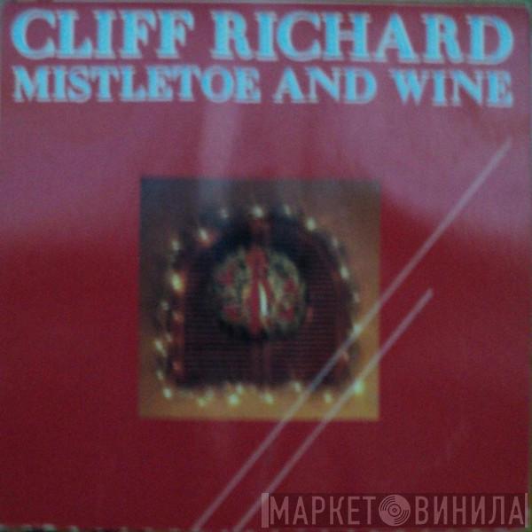  Cliff Richard  - Mistletoe And Wine
