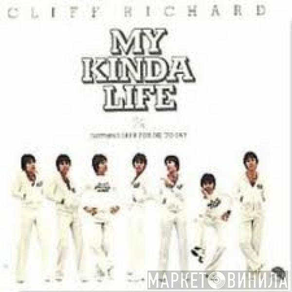  Cliff Richard  - My Kinda Life