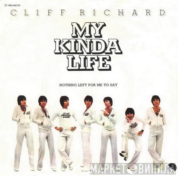  Cliff Richard  - My Kinda Life