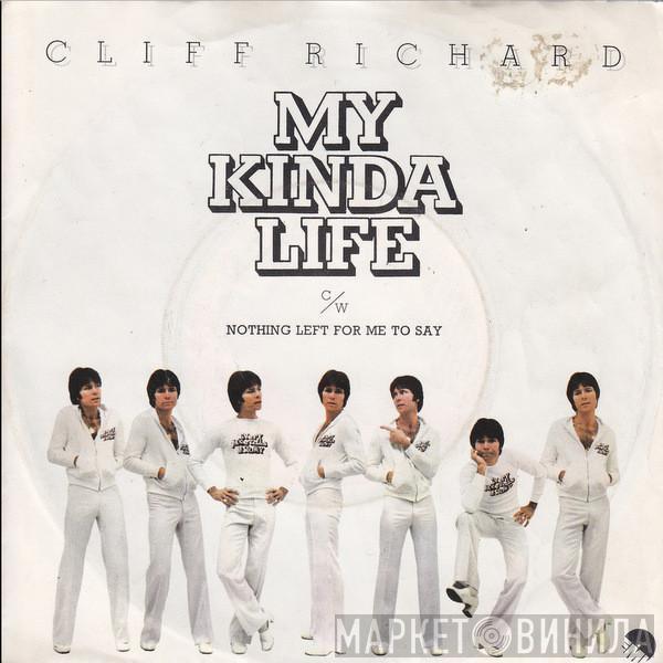  Cliff Richard  - My Kinda Life