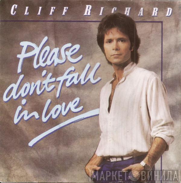  Cliff Richard  - Please Don't Fall In Love