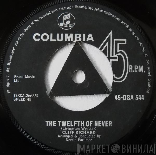  Cliff Richard  - The Twelfth Of Never