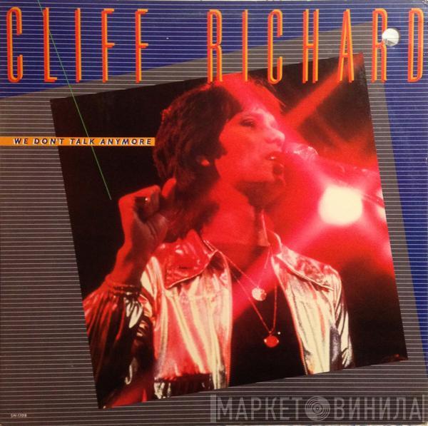  Cliff Richard  - We Don't Talk Anymore