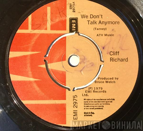  Cliff Richard  - We Don't Talk Anymore