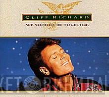  Cliff Richard  - We Should Be Together