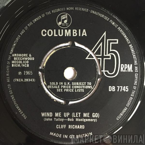  Cliff Richard  - Wind Me Up (Let Me Go)