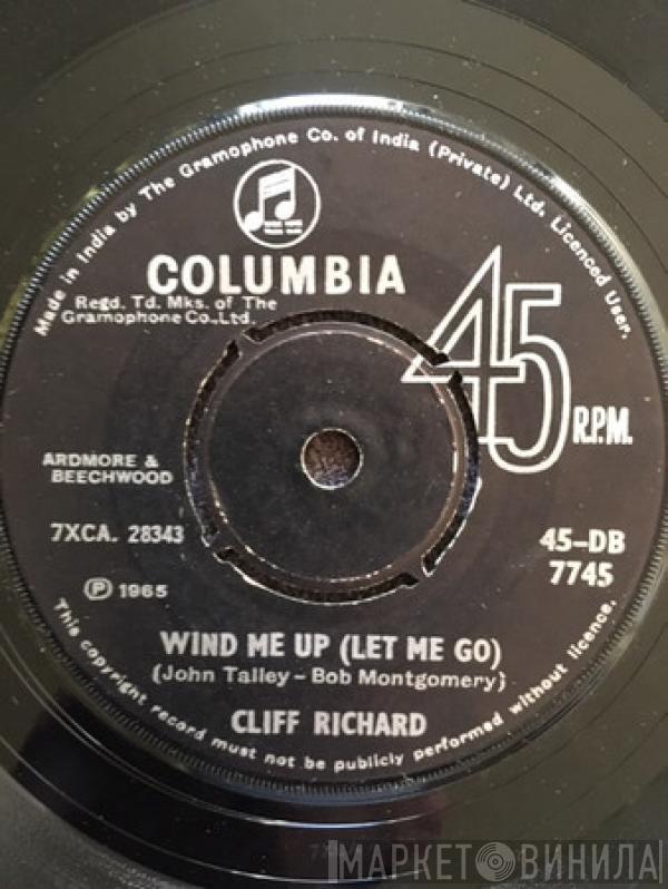  Cliff Richard  - Wind Me Up (Let Me Go)