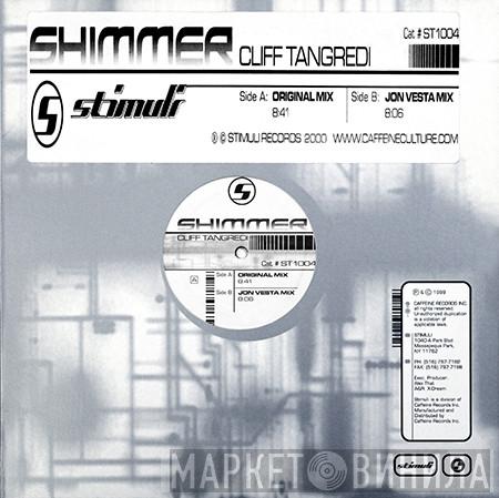 Cliff Tangredi - Shimmer