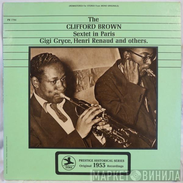  Clifford Brown Sextet  - The Clifford Brown Sextet In Paris