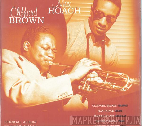  Clifford Brown and Max Roach  - Clifford Brown Max Roach