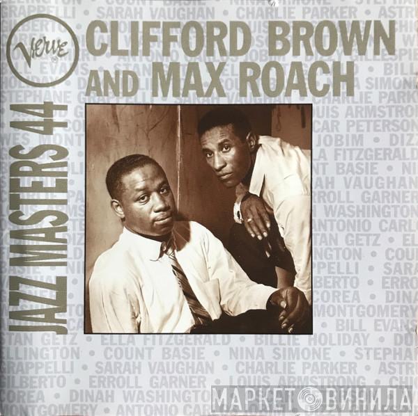  Clifford Brown and Max Roach  - Verve Jazz Masters 44