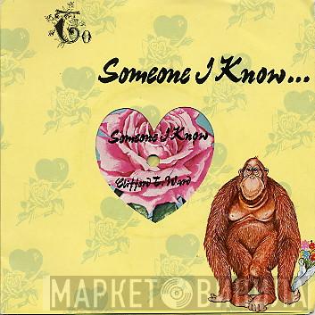 Clifford T. Ward - Someone I Know