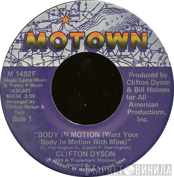 Clifton Dyson  - Body In Motion (Want Your Body In Motion With Mine)
