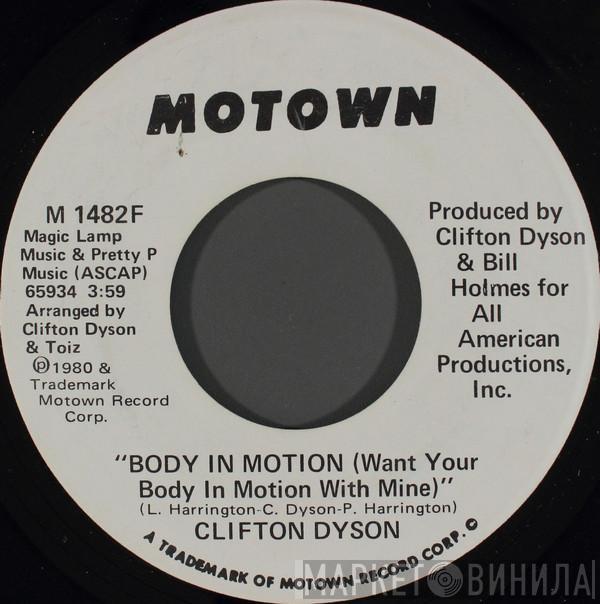  Clifton Dyson  - Body In Motion (Want Your Body In Motion With Mine)