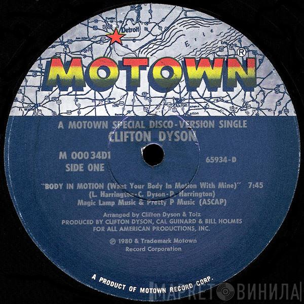 Clifton Dyson - Body In Motion (Want Your Body In Motion With Mine)