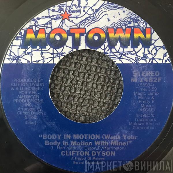  Clifton Dyson  - Body In Motion (Want Your Body In Motion With Mine)