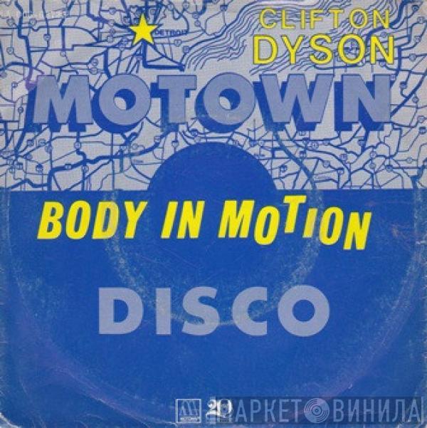  Clifton Dyson  - Body In Motion