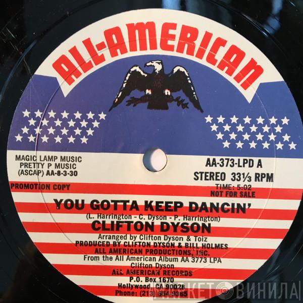 Clifton Dyson - You Gotta Keep Dancin' / Body In Motion
