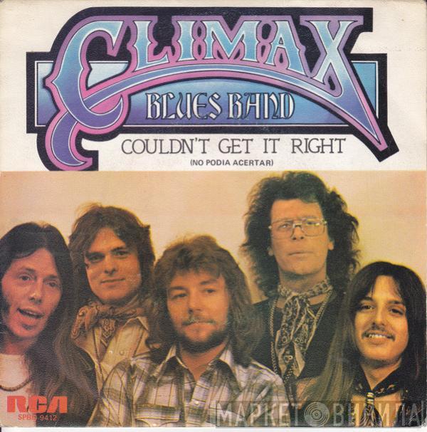  Climax Blues Band  - Couldn't Get It Right = No Podia Acertar