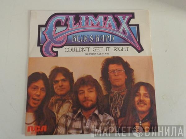  Climax Blues Band  - Couldn't Get It Right = No Podia Acertar