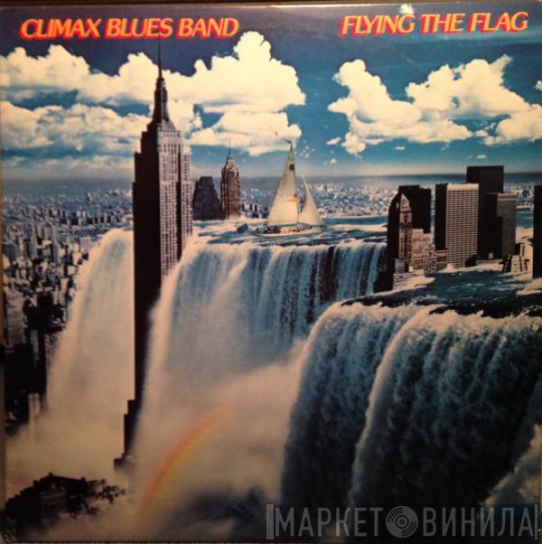 Climax Blues Band - Flying The Flag
