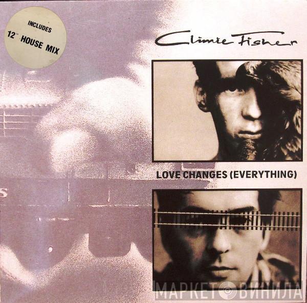  Climie Fisher  - Love Changes (Everything)