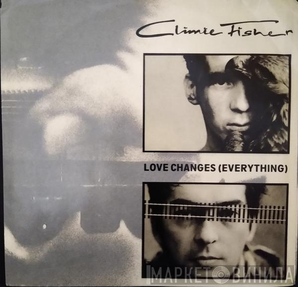  Climie Fisher  - Love Changes (Everything)