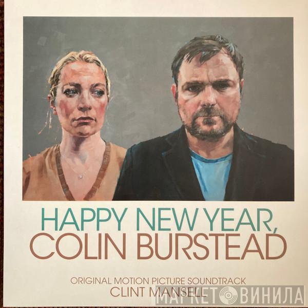 Clint Mansell - Happy New Year, Colin Burstead