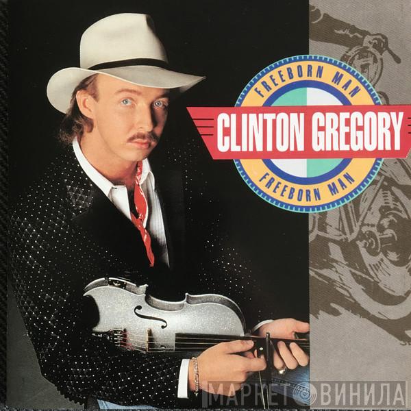 Clinton Gregory - Freeborn Man