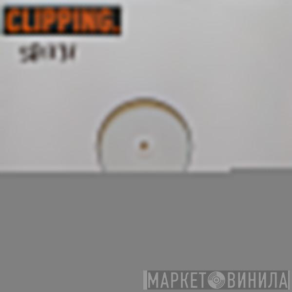  Clipping.  - Visions Of Bodies Being Burned