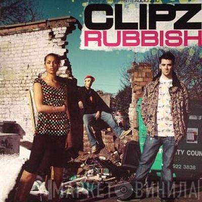Clipz - Rubbish / Push It Up