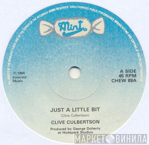 Clive Culbertson - Just A Little Bit