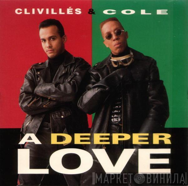  Clivillés & Cole  - A Deeper Love