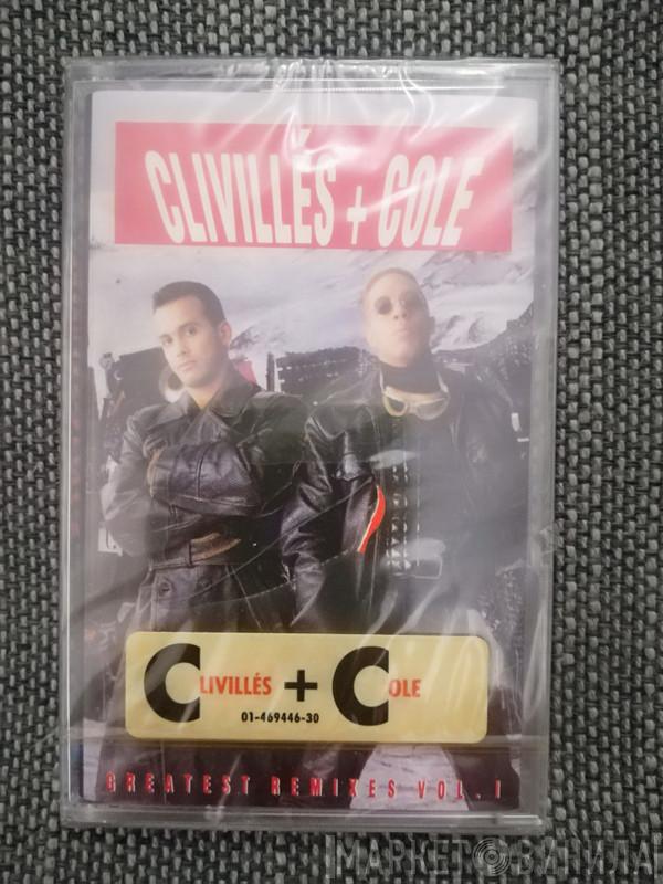 Clivillés & Cole - Greatest Remixes Volume 1
